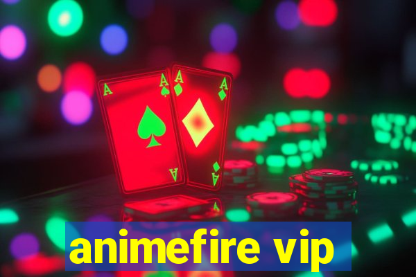 animefire vip